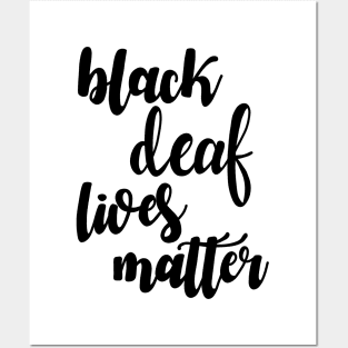 Black deaf lives matter Posters and Art